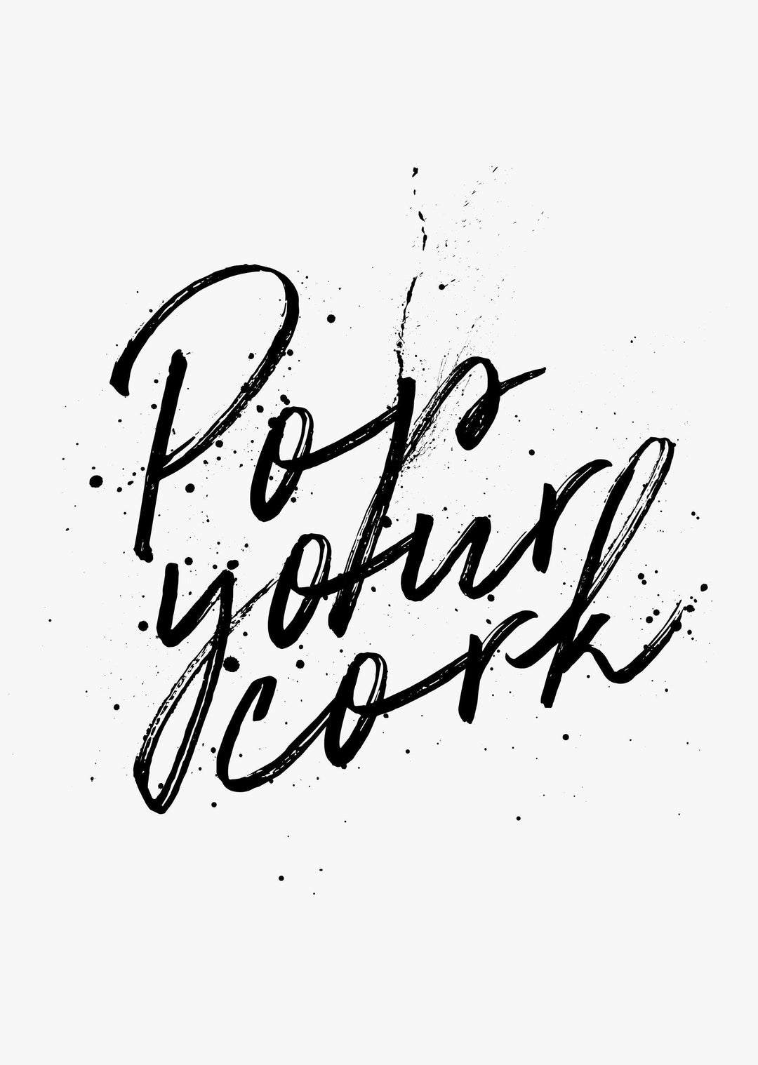 Typografisches Wandbild 'Pop Your Cork'