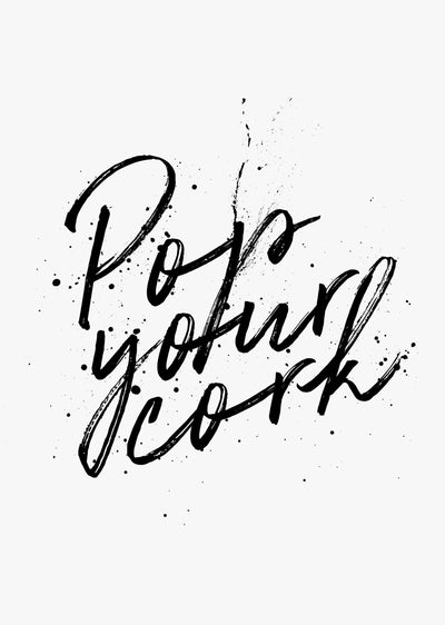 Typographic Wall Art Print 'Pop Your Cork'