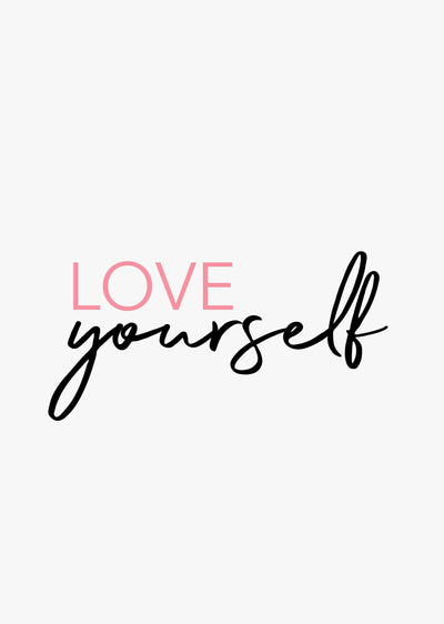 Typographic Wall Art Print 'Love Yourself'