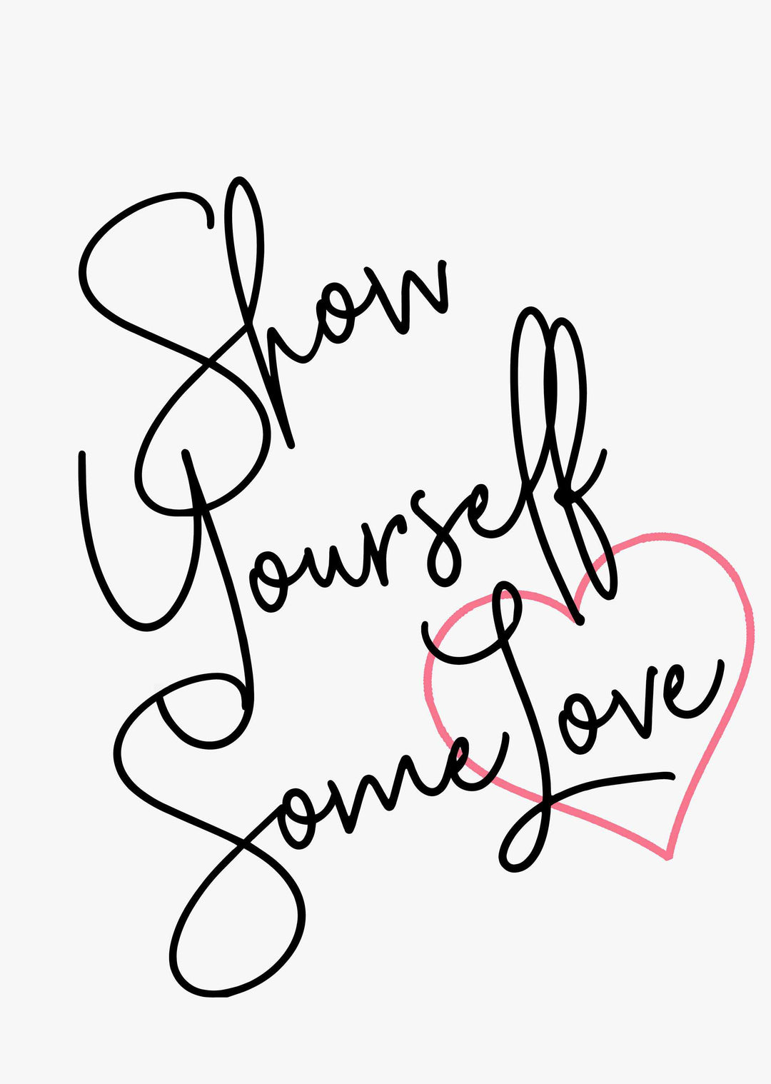 Typographic Wall Art Print 'Show Yourself Some Love'