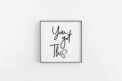 Typographic Wall Art Print 'You Got This'
