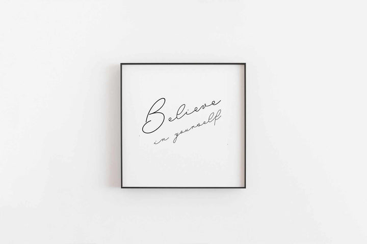 Typografisches Wandbild 'Believe In Yourself'