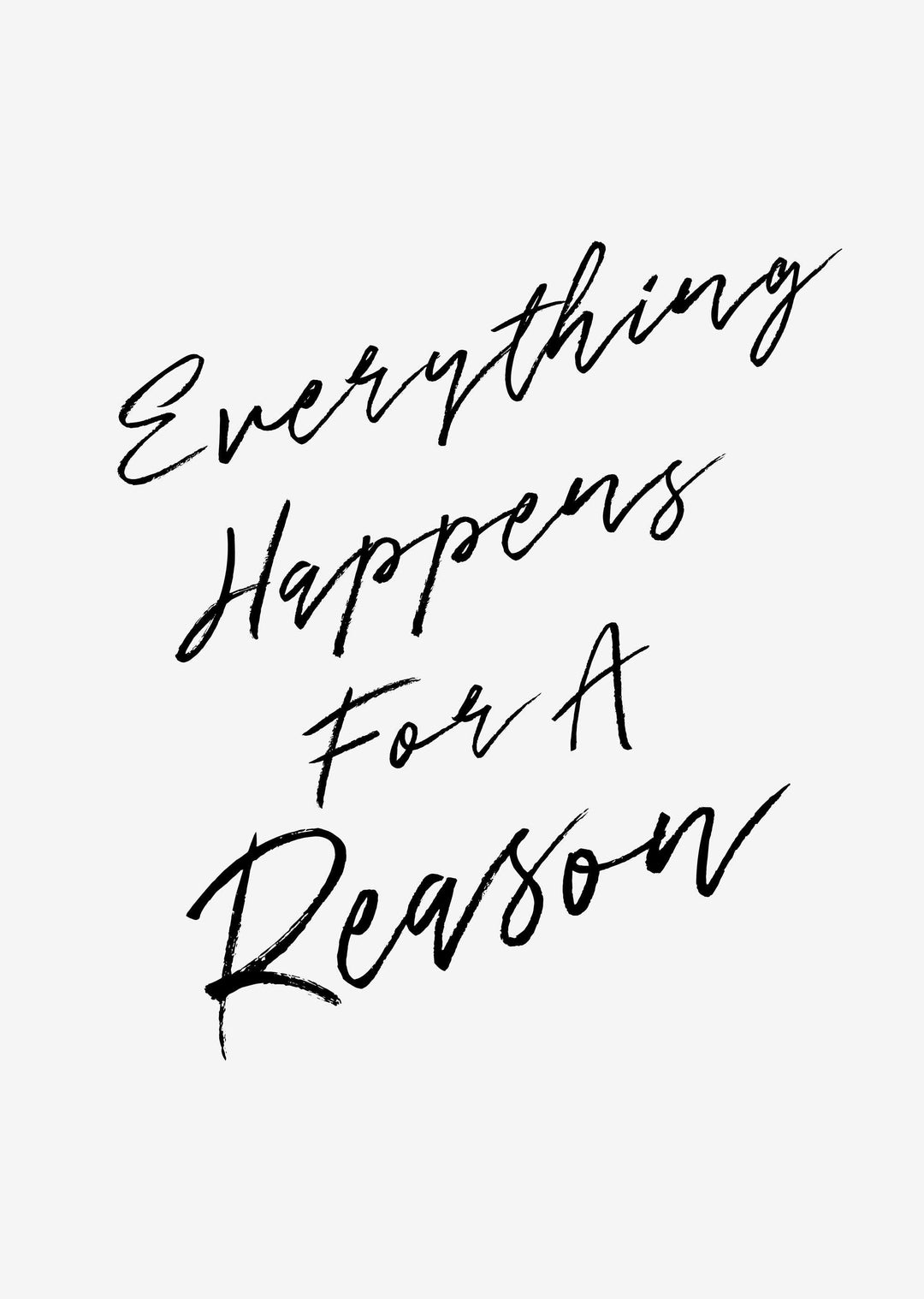 Typografisches Wandbild 'Everything Happens For A Reason'