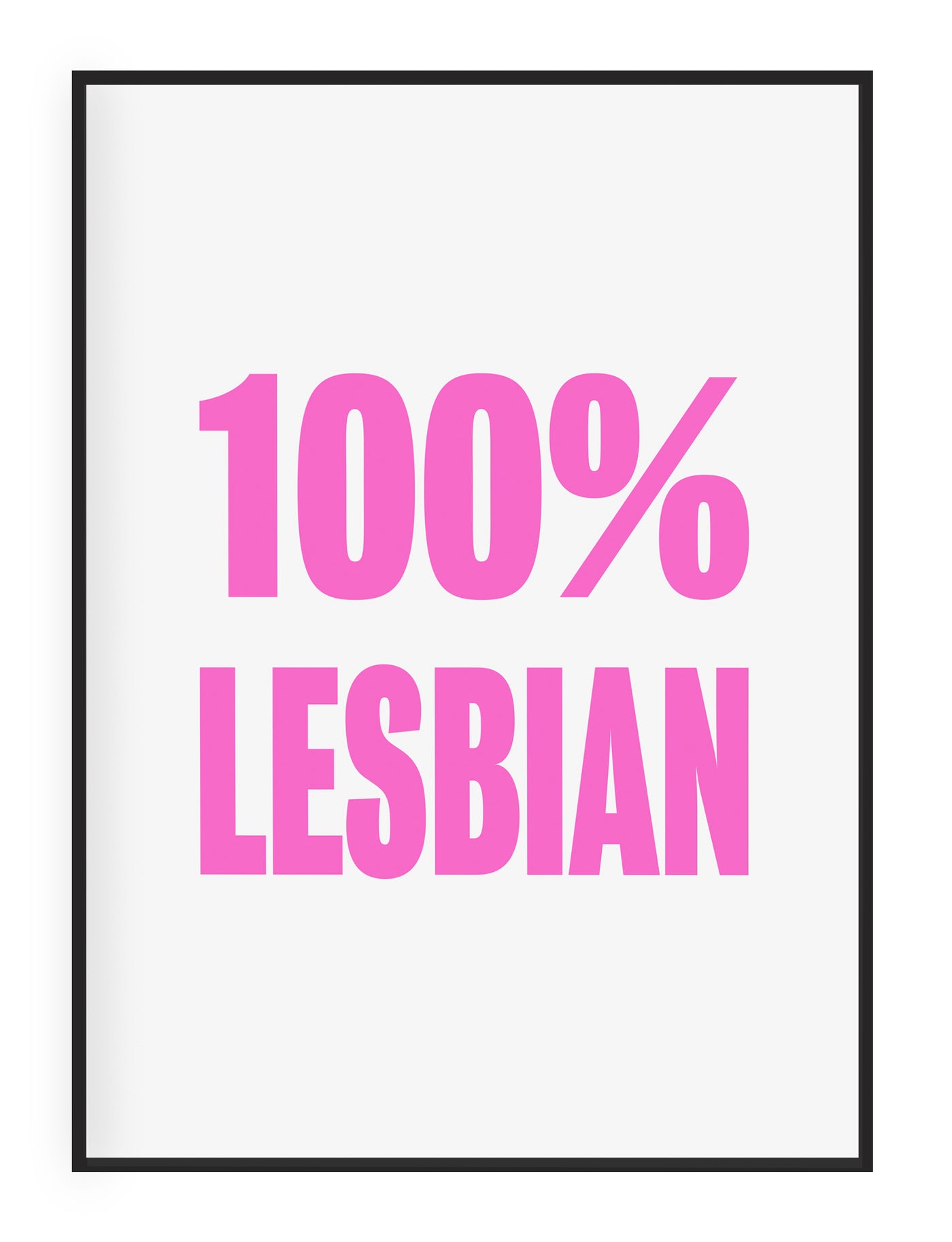 100% Lesbian' Typographic Wall Art Print (Pink)