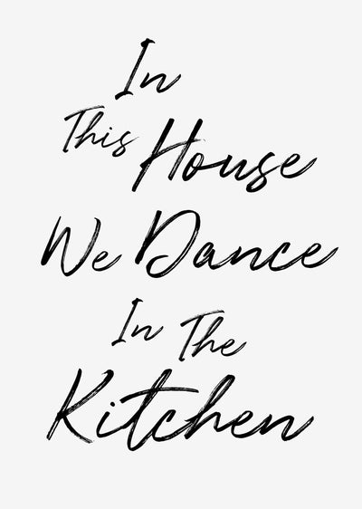 Typographic Wall Art Print 'In This House We Dance 2.0'