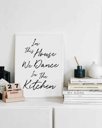 Typographic Wall Art Print 'In This House We Dance 2.0'