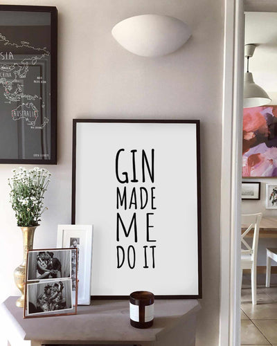 Typographic Wall Art Print 'Gin Made Me Do It'