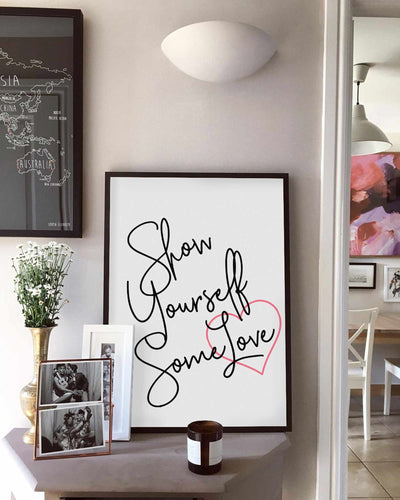 Typographic Wall Art Print 'Show Yourself Some Love'