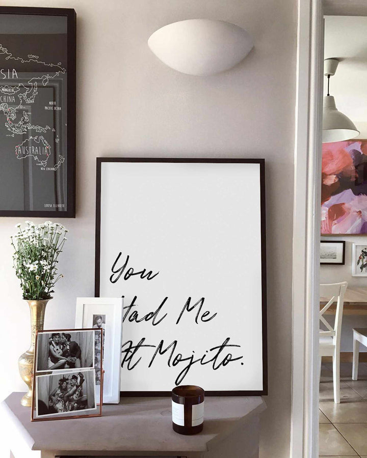 Typografisches Wandbild 'You Had Me At Mojito'